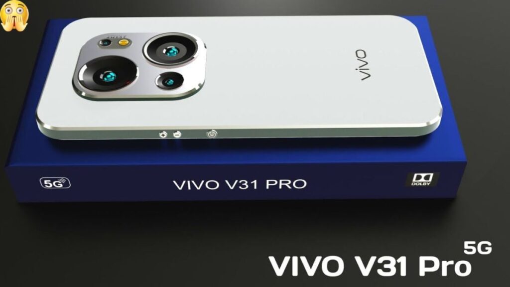 Vivo V31 Pro Plus 5G