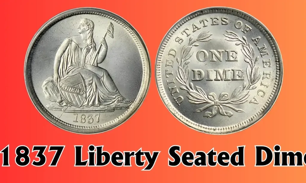 1837 Liberty Seated Dime